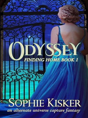 cover image of Odyssey--An Alternate Universe Capture Fantasy Romance